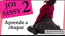 porn and joi sissy learns to suck feminization and cei porn